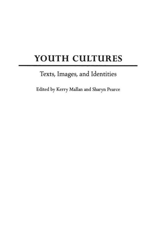 Cover for Mallan Pearce · Youth Cultures: Texts, Images, and Identities (Hardcover Book) (2003)