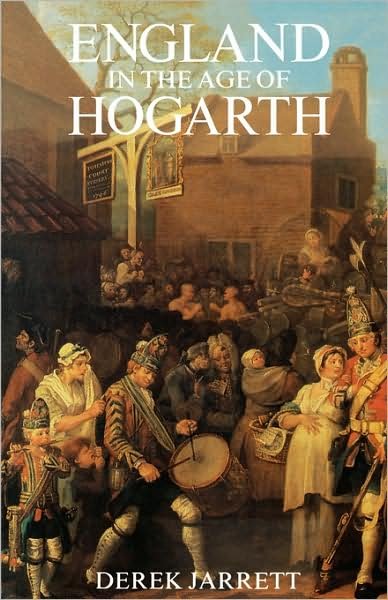 Cover for Derek Jarrett · England in the Age of Hogarth (Paperback Book) [Reprint edition] (1986)