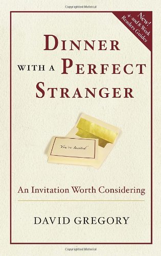 Cover for David Gregory · Dinner with a Perfect Stranger: an Invitation Worth Considering (Paperback Bog) [Reprint edition] (2011)