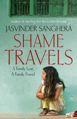 Cover for Jasvinder Sanghera · Shame Travels (Paperback Book) (2012)