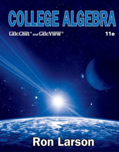 Cover for Larson, Ron (The Pennsylvania State University, The Behrend College) · College Algebra (Hardcover Book) (2021)