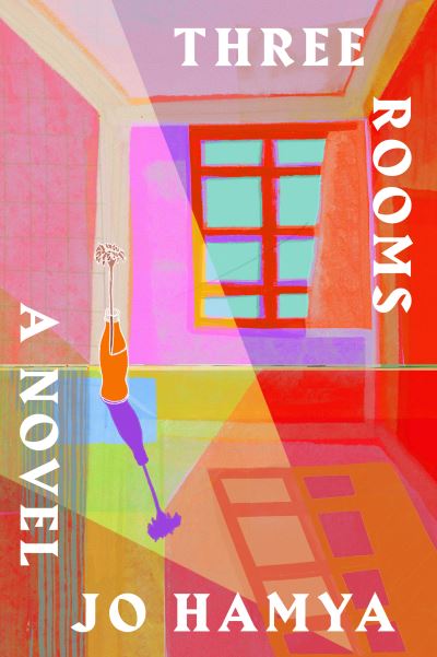 Cover for Jo Hamya · Three Rooms (Gebundenes Buch) (2021)