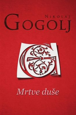 Cover for Nikolaj Gogolj · Mrtve duse (Paperback Book) (2019)