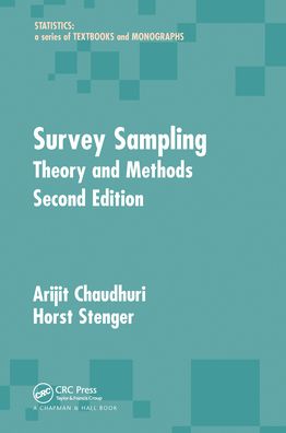 Cover for Arijit Chaudhuri · Survey Sampling: Theory and Methods, Second Edition - Statistics: A Series of Textbooks and Monographs (Paperback Book) (2020)