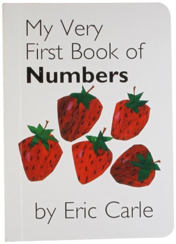 Cover for Eric Carle · My Very First Book of Numbers (Tavlebog) [Brdbk edition] (2006)