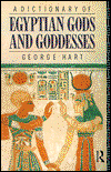 Cover for George Hart · A Dictionary of Egyptian Gods and Goddesses (Paperback Book) (1986)