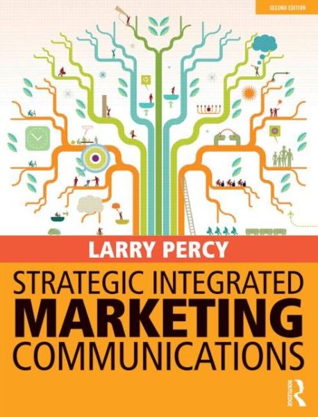 Cover for Larry Percy · Strategic Integrated Marketing Communications (Paperback Book) [2 New edition] (2014)