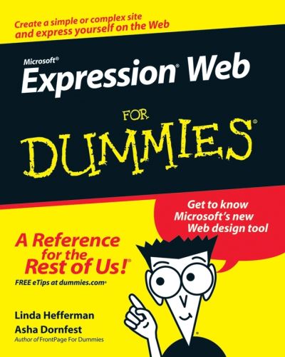 Microsoft Expression Web For Dummies - Linda Hefferman - Books - John Wiley & Sons Inc - 9780470115091 - March 30, 2007