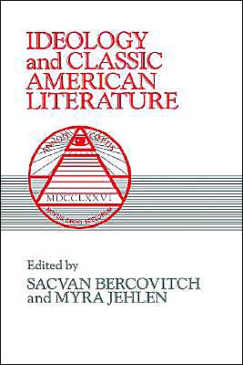 Cover for Sacvan Bercovitch · Ideology and Classic American Literature - Cambridge Studies in American Literature and Culture (Paperback Book) (1987)