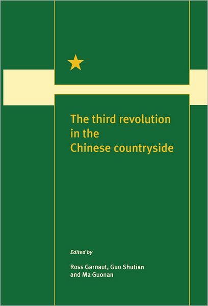 Cover for Ross Garnaut · The Third Revolution in the Chinese Countryside - Trade and Development (Hardcover Book) (1996)