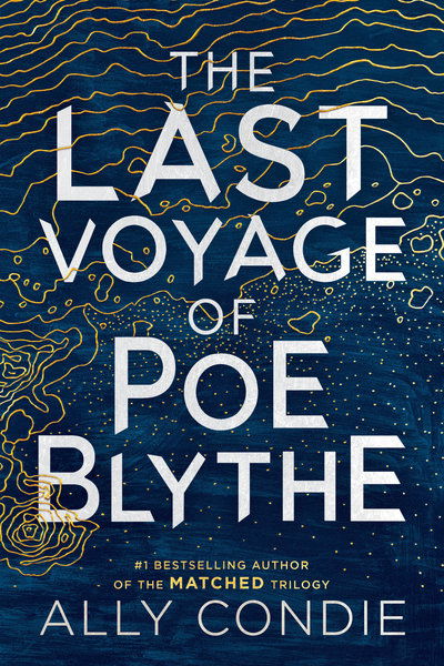 Cover for Ally Condie · The Last Voyage of Poe Blythe (Paperback Book) (2019)