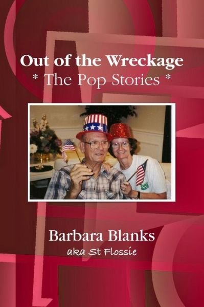 Cover for Barbara Blanks · Out of the Wreckage: the Pop Stories (Paperback Bog) (2008)