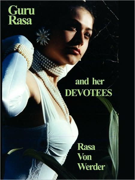 Cover for Rasa Von Werder · Guru Rasa and Her Devotees (Paperback Book) (2009)