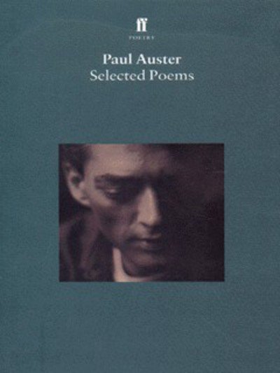 Cover for Paul Auster · Selected Poems of Paul Auster (Paperback Bog) [Main edition] (1998)