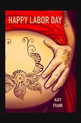 Cover for Katy Frank · Happy Labor Day (Pocketbok) (2022)