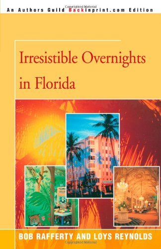 Cover for Loys Rafferty · Irresistible Overnights in Florida (Paperback Book) (2005)