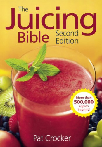 Cover for Pat Crocker · The Juicing Bible (...bible (Robert Rose)) (Hardcover Book) (2008)