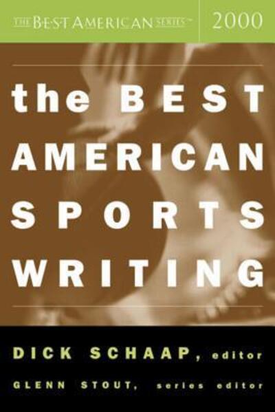 Cover for Dick Schaap · The Best American Sports Writing 2000 (Paperback Book) (2000)