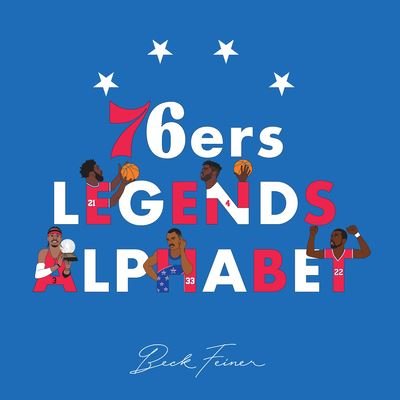 Cover for Beck Feiner · 76ers Legends Alphabet (Inbunden Bok) (2024)