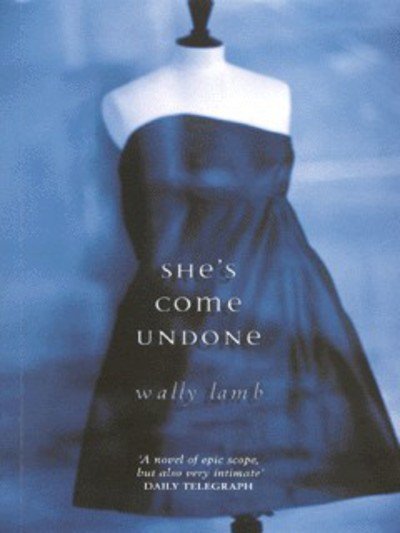 Cover for Wally Lamb · She's Come Undone (Paperback Bog) [New edition] (1999)