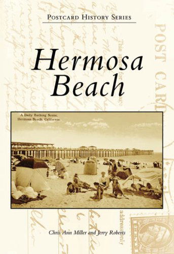 Cover for Jerry Roberts · Hermosa Beach (Ca) (Postcard History Series) (Paperback Book) (2007)