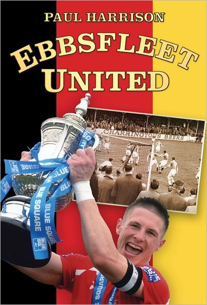Cover for Paul Harrison · Ebbsfleet United (Paperback Bog) (2012)
