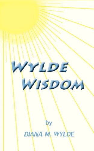 Cover for Diana M. Wylde · Wylde Wisdom (Paperback Book) (2012)