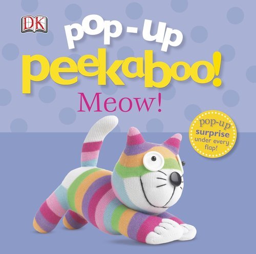 Cover for Dk Publishing · Pop-up Peekaboo: Meow! (Board book) [Pop Brdbk edition] (2012)