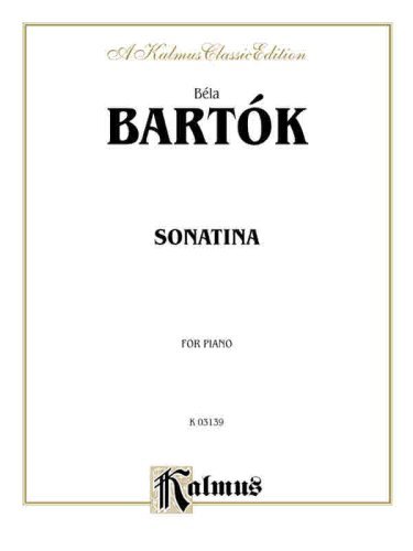 Bartok Sonatina Pa - Béla Bartók - Books - ALFRED PUBLISHING CO.(UK)LTD - 9780757919091 - March 1, 1985