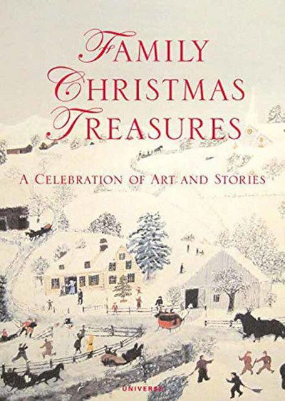 Family Christmas Treasures: A Celebration of Art and Stories - Kacey Barron - Bøger - Rizzoli International Publications - 9780789334091 - 12. september 2017
