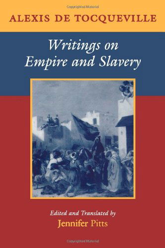 Cover for Alexis De Tocqueville · Writings on Empire and Slavery (Hardcover Book) (2000)