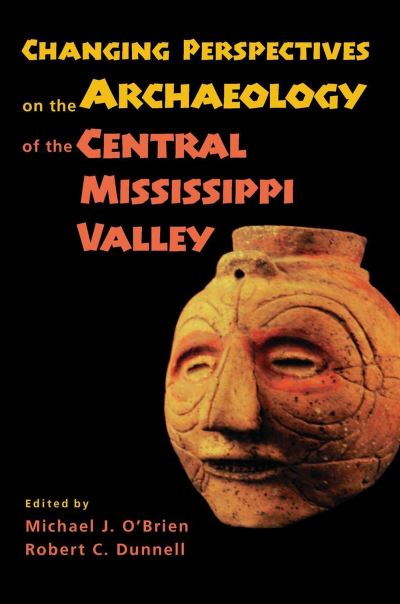 Cover for Robert C. Dunnell · Changing Perspectives on the Archaeology of the Central Mississippi Valley (Paperback Book) (1998)