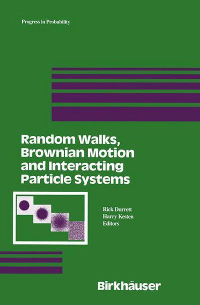 Cover for Durrett · Random Walks, Brownian Motion, and Interacting Particle Systems: A Festschrift in Honor of Frank Spitzer - Progress in Probability (Hardcover Book) [1991 edition] (1991)