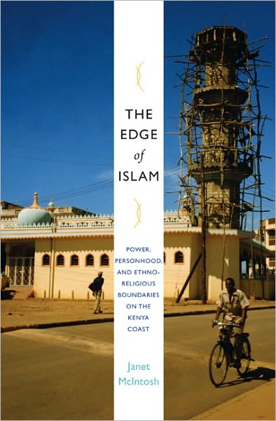Cover for Janet McIntosh · The Edge of Islam: Power, Personhood, and Ethnoreligious Boundaries on the Kenya Coast (Paperback Book) (2009)