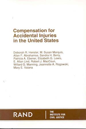 Cover for Deborah R. Hensler · Compensation for Accidental Injuries in the United States (Paperback Book) (1991)