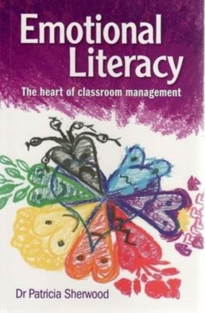 Cover for Patricia Sherwood · Emotional Literacy: The heart of classroom management (Paperback Book) (2008)