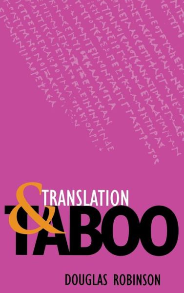 Cover for Douglas Robinson · Translation and Taboo (Hardcover Book) (1996)