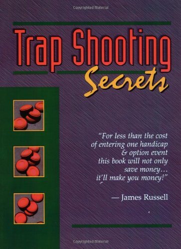Cover for James Russell · Trap Shooting Secrets: What They Won't Tell You, This Book Will (Paperback Book) [2 Revised edition] (1997)