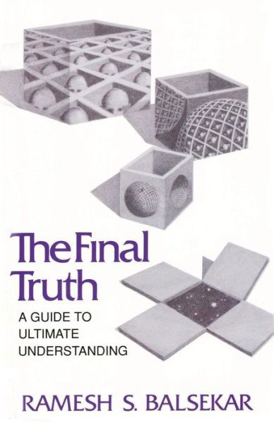 Cover for Ramesh S Balsekar · Final Truth: a Guide to Ultimate Understanding (Taschenbuch) (1989)