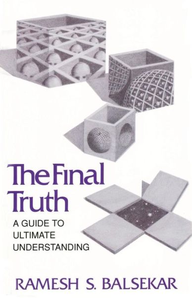 Cover for Ramesh S Balsekar · Final Truth: a Guide to Ultimate Understanding (Paperback Book) (1989)