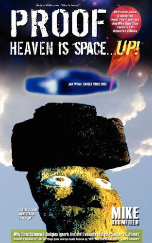 Cover for Mike Brumfield · Heaven is Space . . . Up! (Paperback Book) (2007)