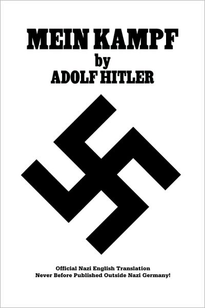 Cover for Adolf Hitler · Mein Kampf Official Nazi Translation (Paperback Book) (2009)