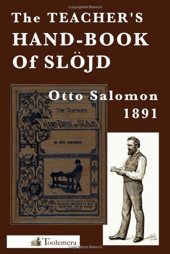 Cover for Otto Salomon · The Teacher's Hand-book of Slojd (Paperback Book) (2013)