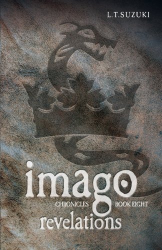 Cover for Lorna T. Suzuki · Imago Chronicles: Book Eight Revelations (Pocketbok) (2013)