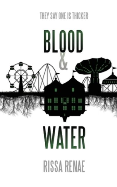 Cover for Rissa Renae · Blood and Water (Paperback Book) (2022)