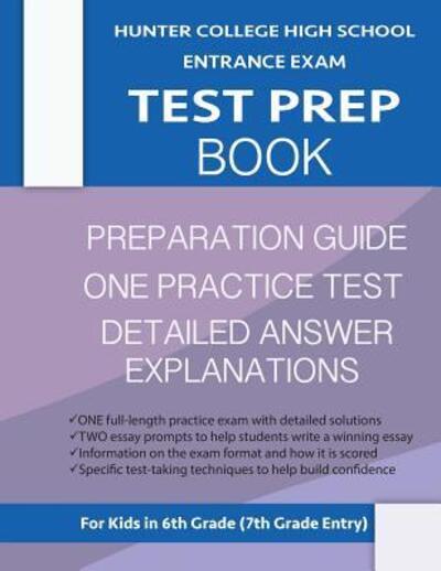 Cover for Hunter Test Prep Team · Hunter College High School Entrance Exam Test Prep Book (Paperback Book) (2018)