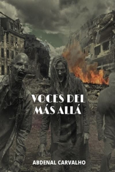 Cover for Abdenal Carvalho · Voces Del Mas Alla (Paperback Book) (2024)