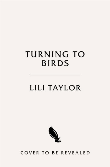 Cover for Lili Taylor · Turning to Birds: The Power and Beauty of Noticing (Paperback Book) (2025)