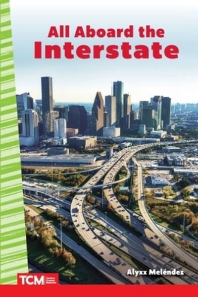 Cover for Alyxx Melendez · All Aboard the Interstate (Book) (2022)