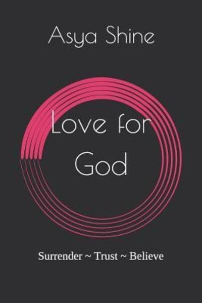 Cover for Asya Shine · Love for God (Pocketbok) (2019)